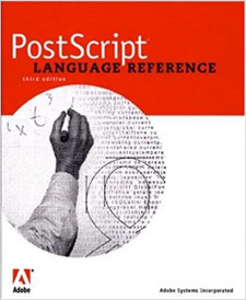 PostScript Language Reference, 3rd Edition (Adobe Systems Inc)