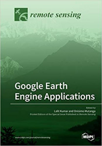 Google Earth Engine Applications (Lalit Kumar, et al)