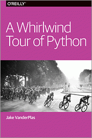 A Whirlwind Tour of Python (Jake VanderPlas)