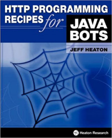 HTTP Programming Recipes for Java Bots (Jeff Heaton)