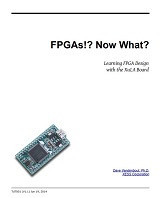 FPGAs!? Now What? - Learning FPGA Design with the XuLA Board (Dave Vandenbout)