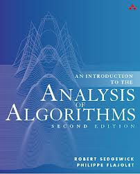 An Introduction to the Analysis of Algorithms, 2nd Edition (Robert Sedgewick, et al)