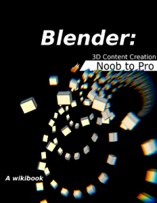 Blender 3D: Noob to Pro (Wikibooks)
