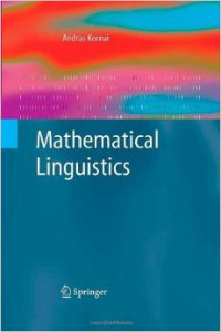 Mathematical Linguistics (Andras Kornai)