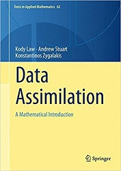 Data Assimilation: A Mathematical Introduction (Kody Law, et al)