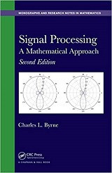 Signal Processing: A Mathematical Approach (Charles L. Byrne)