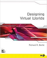 Designing Virtual Worlds (Richard A. Bartle)