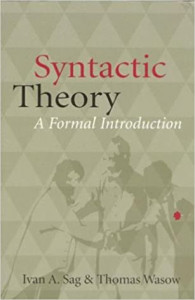 Syntactic Theory: A Formal Introduction (Ivan A. Sag, et al)