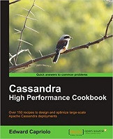 Cassandra High Performance Cookbook (Edward Capriolo)