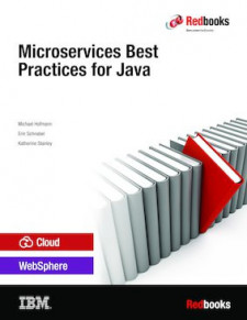 Microservices Best Practices for Java (Michael Hofmann, et al)